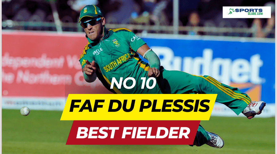 Top 10 Best Fielders In the world for 2023. Faf Du Plessis is on 10 th place in the list of best fielders in the world