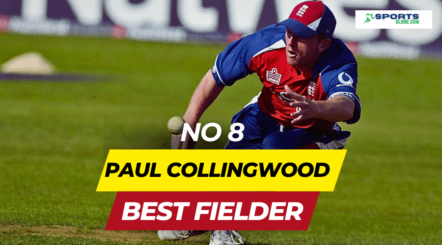 Top 10 Best Fielders In the world for 2023. Paul Collingwood is on 8th place in the list of best fielders in the world